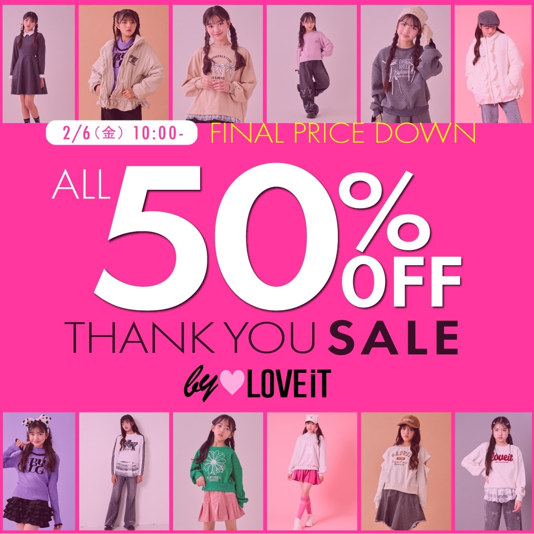 byLOVEiT 感謝セール FINAL ALL50%OFF