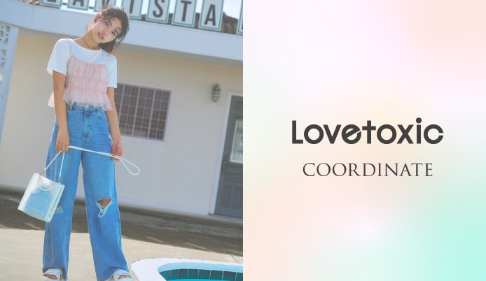 Lovetoxic(ラブトキシック)公式通販サイト | NARUMIYA ONLINE 