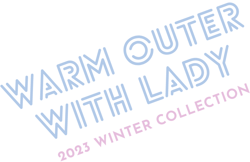 WARM OUTER WITH LADY - 2023 WINTER COLLECTION