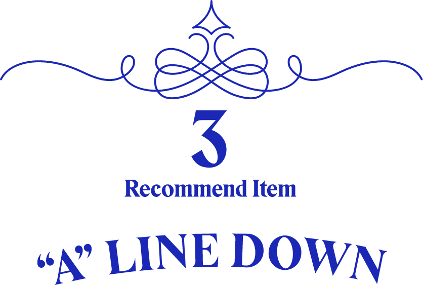 Recommend Item 3 - “A” LINE DOWN