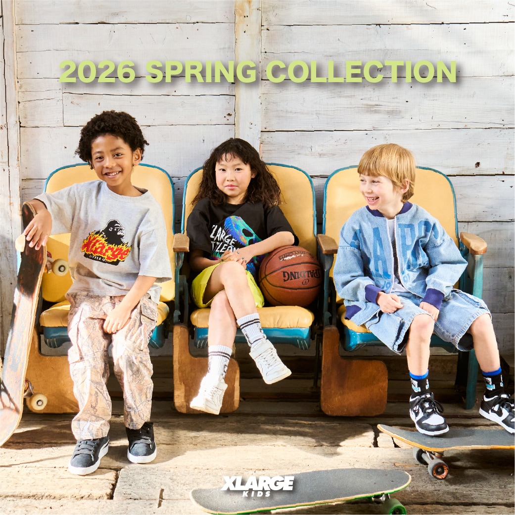 XLARGE KIDAS 2026 SPRING COLLECTION